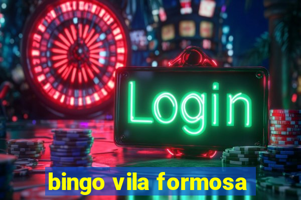 bingo vila formosa